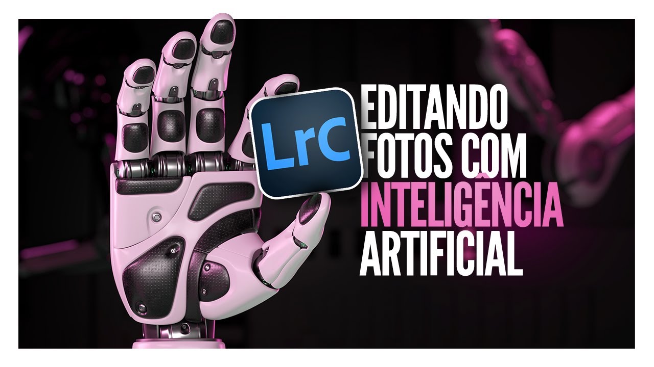 Editando no Lightroom com Inteligência Artificial [AI]