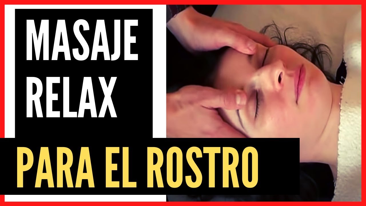 MASAJE TRADICIONAL TAILANDES #4: MASAJE FACIAL RELAJANTE