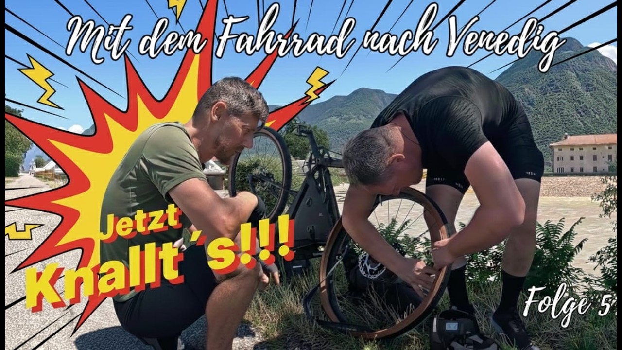 Mit dem Fahrrad nach Venedig - Jetzt knallt´s!!! - Folge 5