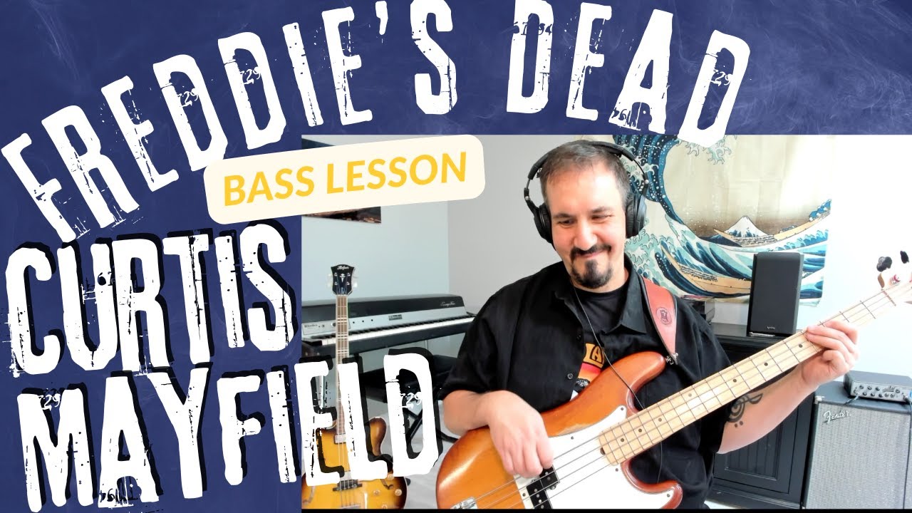 Curtis Mayfield - How to Play Freddie's Dead - Bass Lesson - Bass Cover