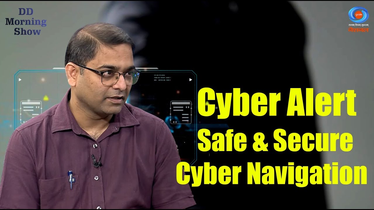 DD Morning Show | Cyber Alert | Safe & Secure Cyber Navigation | DD National