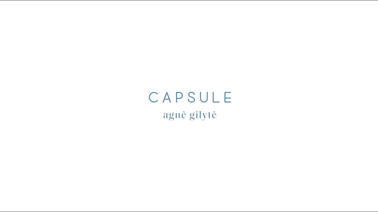CAPSULE by Agnė Gilytė SS22