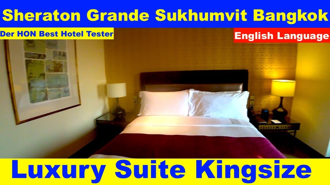 Sheraton Grande Sukhumvit Bangkok Luxury Suite (English Language) Hotel Inspector #hotelinspector