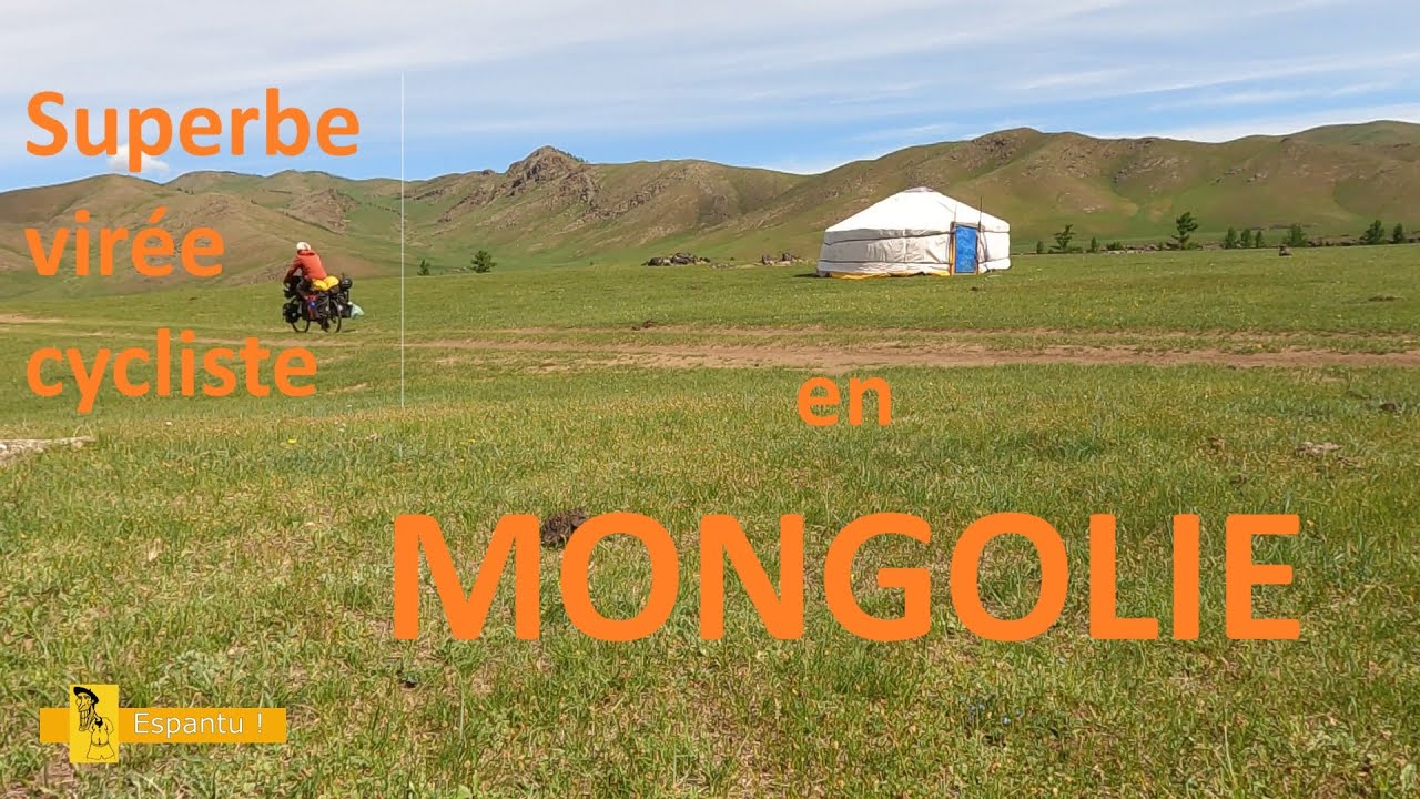 26) Nouveau voyage à vélo - Superbe virée cycliste en Mongolie