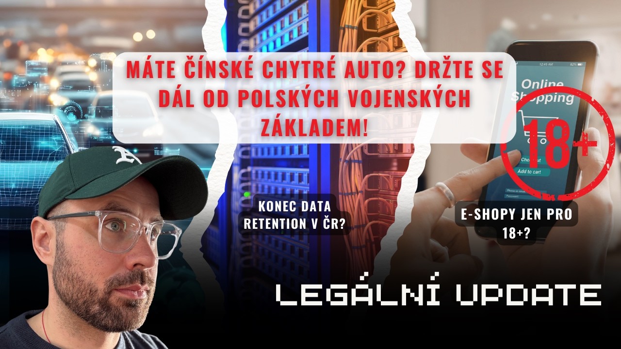 Polsko zakázalo čínská auta / Data Retention v ČR končí / E-shop jen pro 18+ je problém