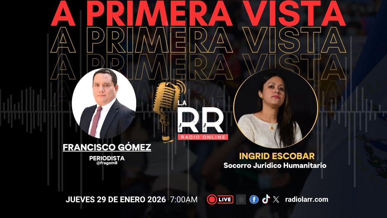A Primera Vista con Ingrid Escobar, Abogada en el Exilio, Socorro Jurídico Humanitario 29-01-2026