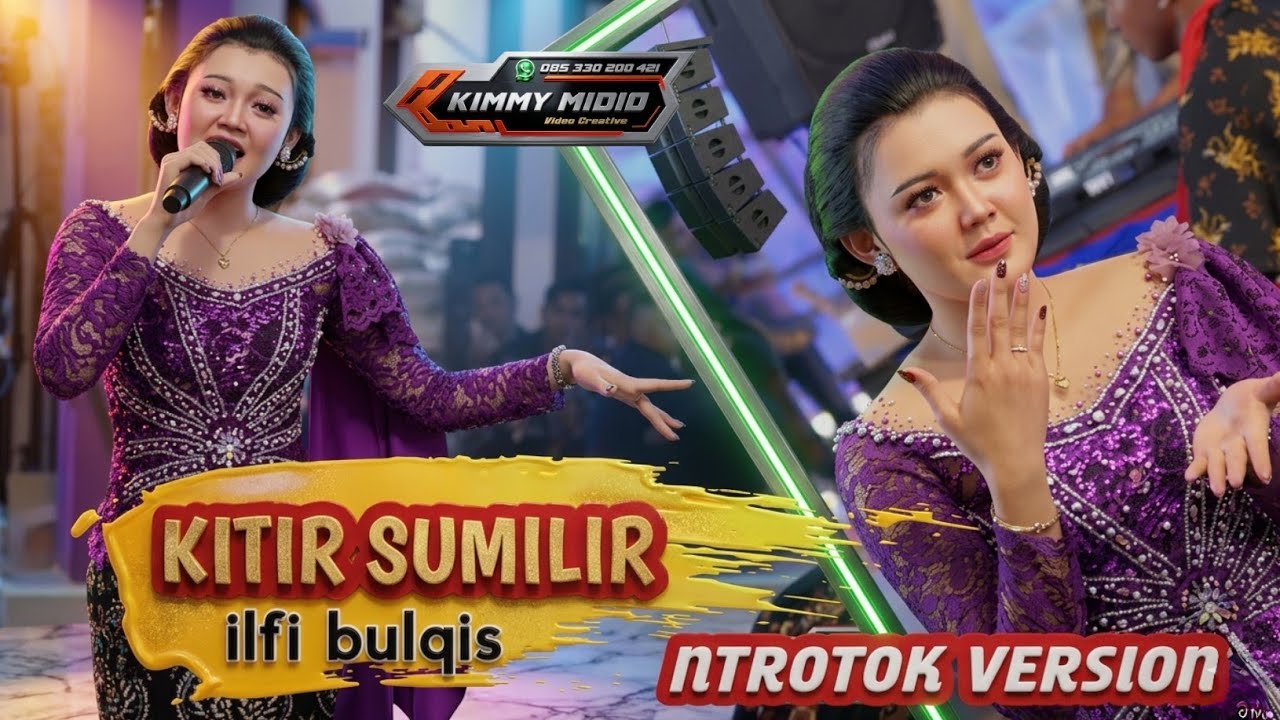 KITIR SUMILIR NTROTOK VERSION - ILFI BULQIS