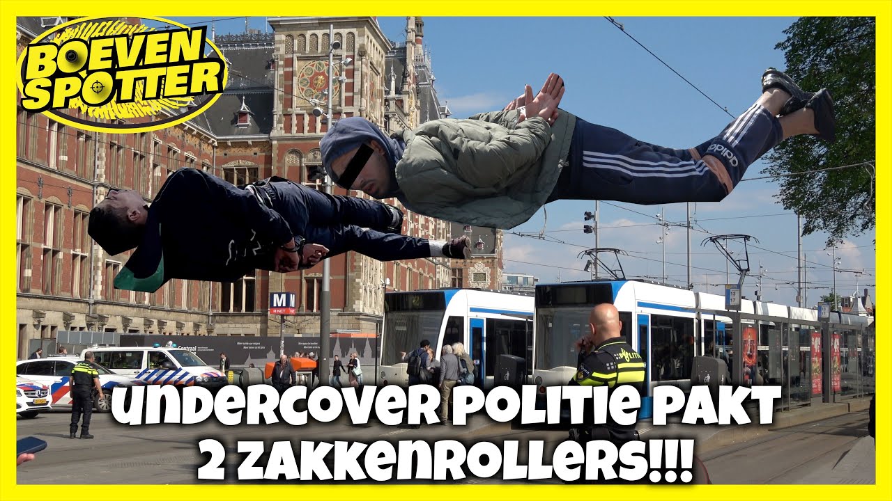 BOEVENSPOTTER - UNDERCOVER POLITIE PAKT 2 ZAKKENROLLERS!!! #189