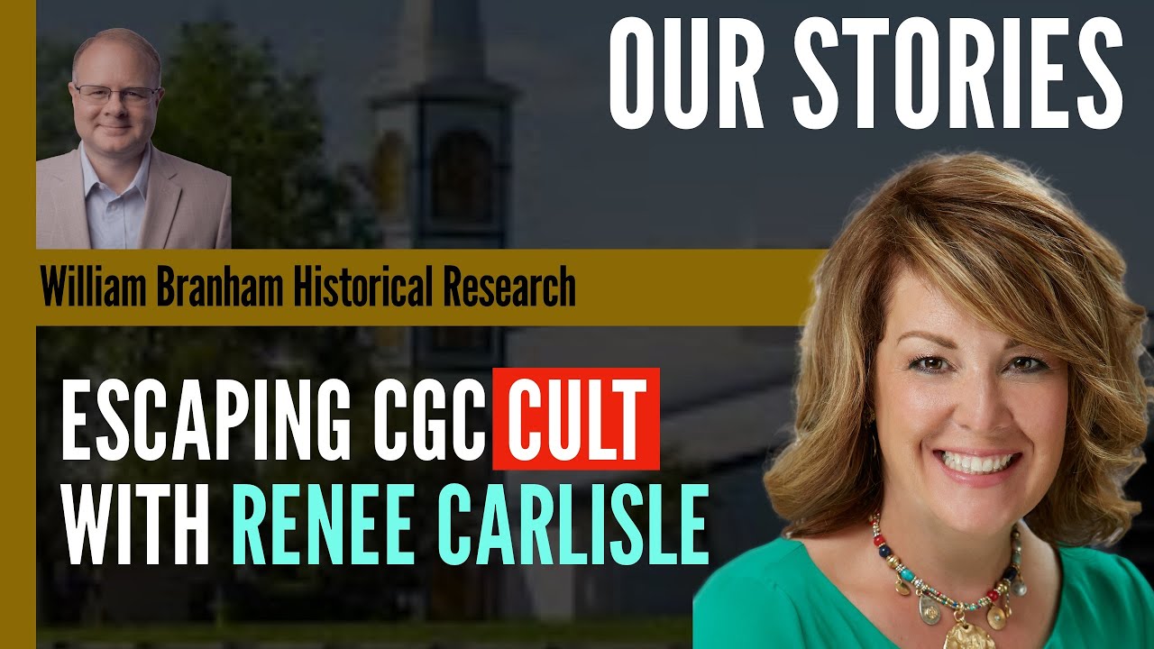 Our Stories: Escape from Christ Gospel Church - With Renee Carlisle - Episode 235 Branham Podcast