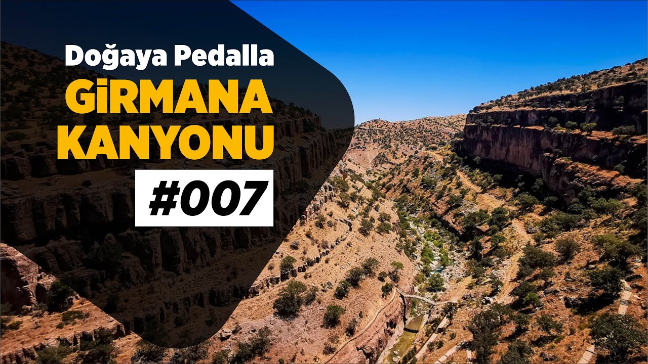 Malatya / Hekimhan / Girmana Kanyonu Bisiklet Turu
