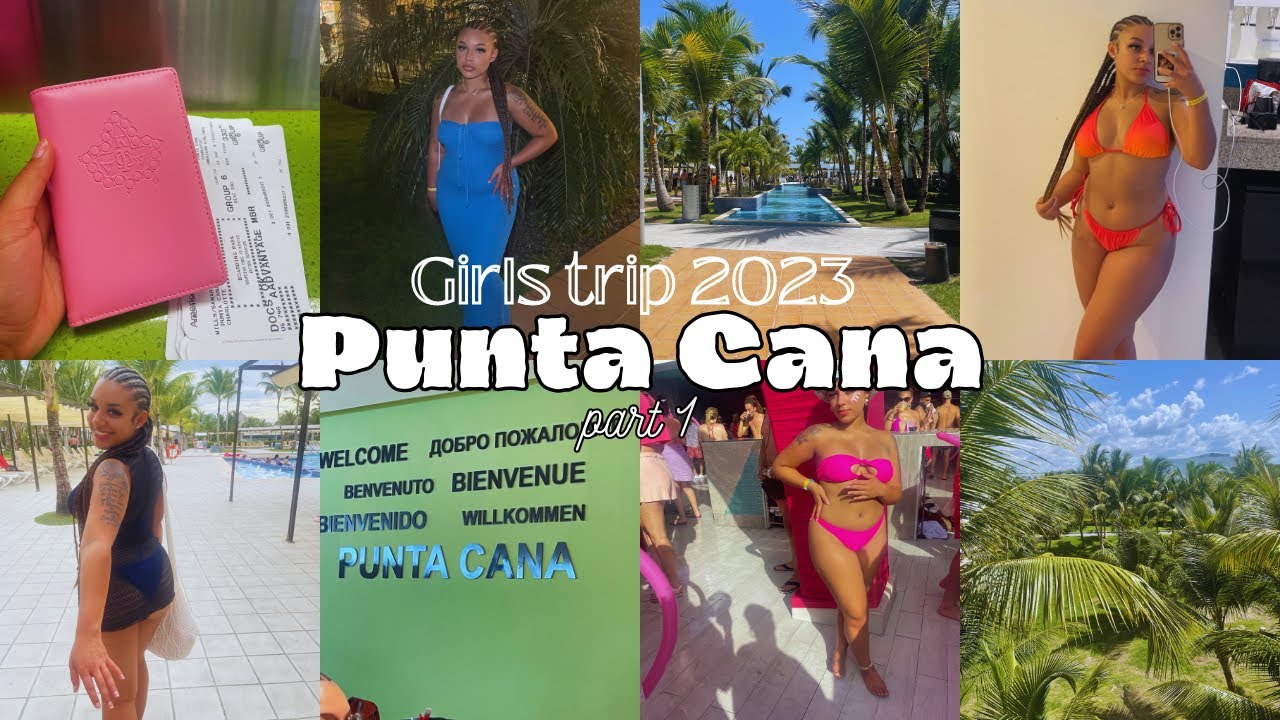 vlog | girls trip to Punta Cana | airport, RIU Republica resort tour, RIU pink party, etc