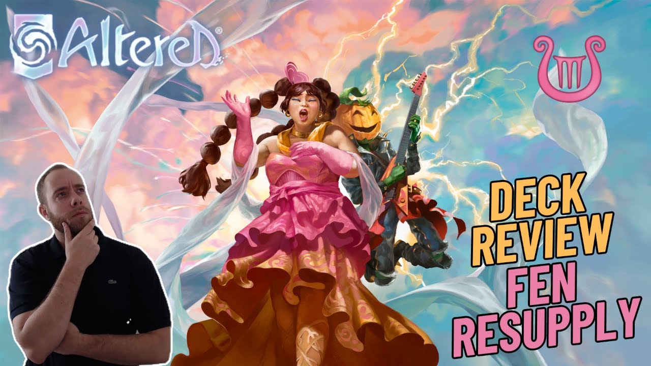 Altered TCG - Deck Review - Fen Resupply !