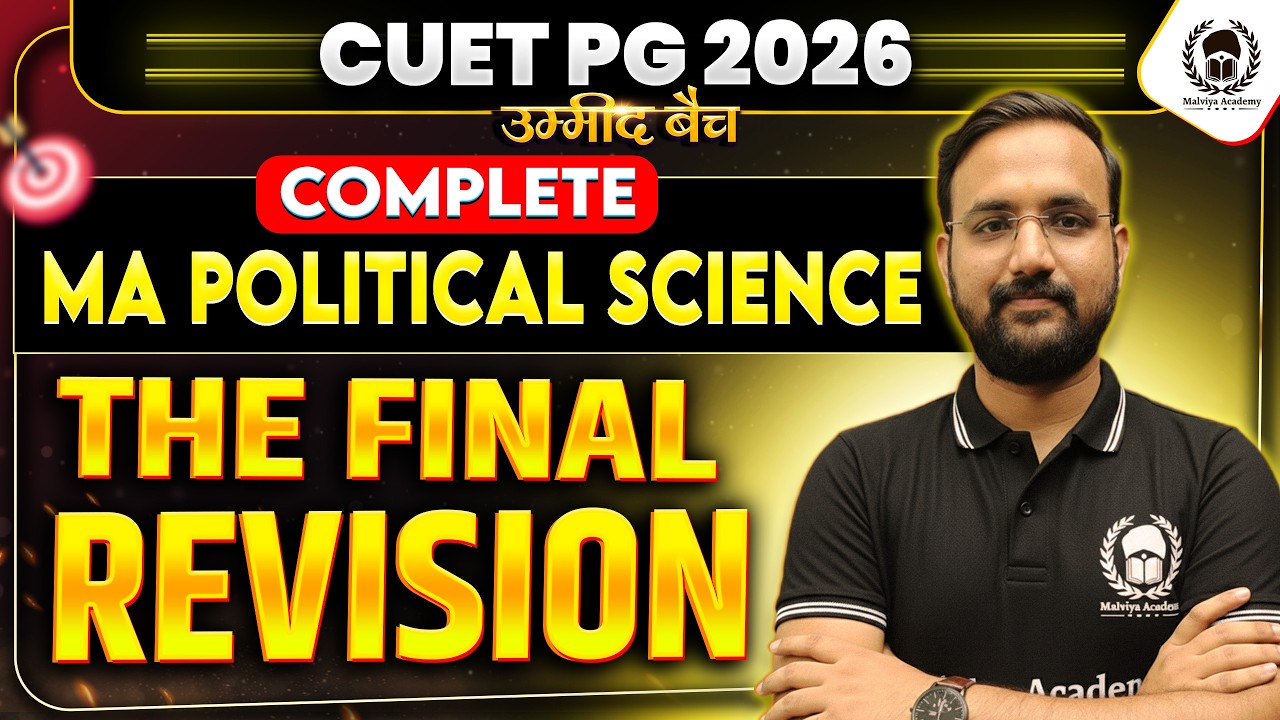 CUET PG 2026 MA Political Science 🔥 THE FINAL REVISION | Prashant Sir