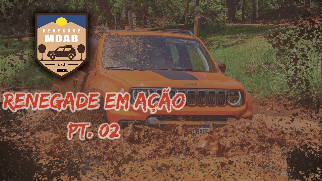 JEEP RENEGADE 4x4 AO EXTREMO EM LAMA, DUNA, ALAGADO Parte 2 - JEEP RENEGADE MOAB