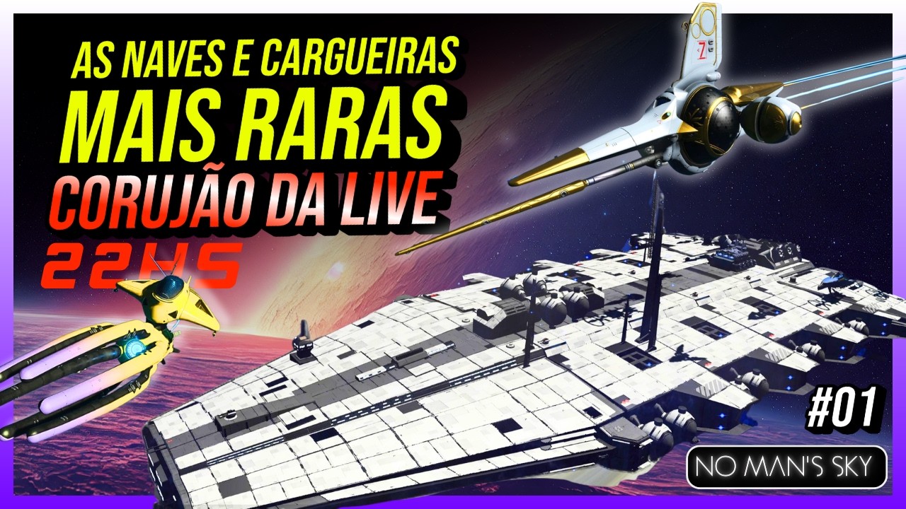 🔴AO VIVO🔴 NO MAN'S SKY  - EM BUSCA DAS NAVES E CARGUEIRAS MAIS RARAS GAME  #NMS #NOMANSSKY