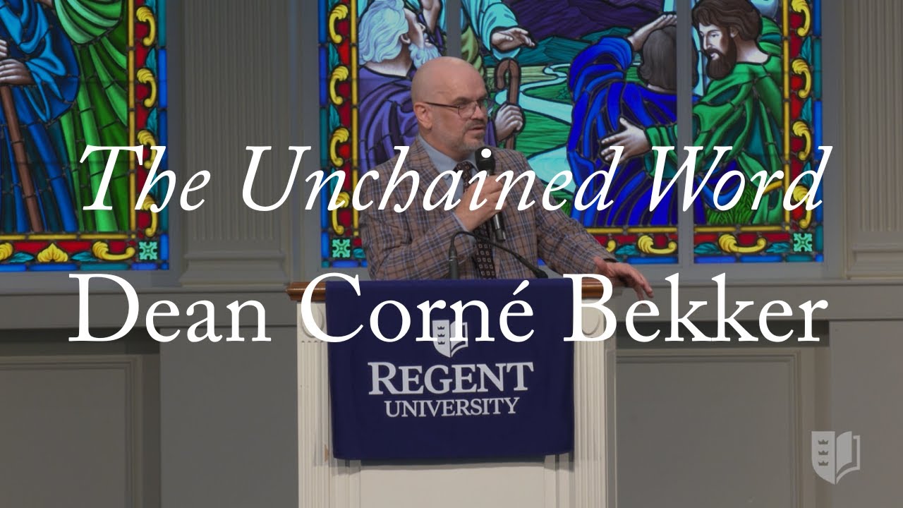 The Unchained Word | Dean Corné Bekker | Regent University Chapel