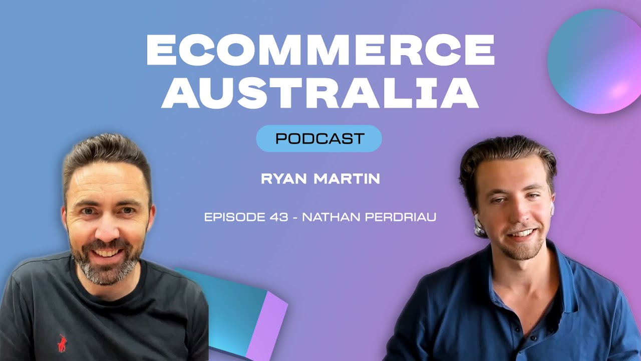 eCommerce Australia Episode 43 - Scaling your eCommerce business