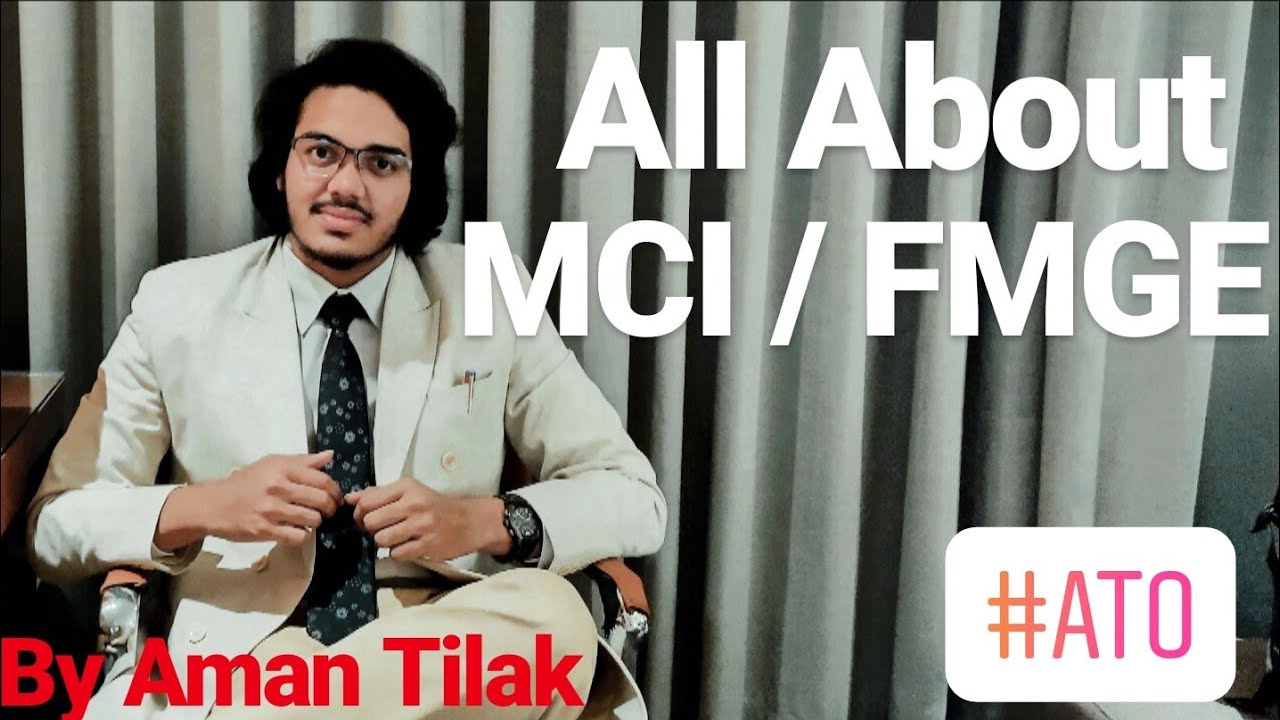 All About MCI / FMGE Exam| Can You Clear it in One Go ?? | With Aman Tilak |