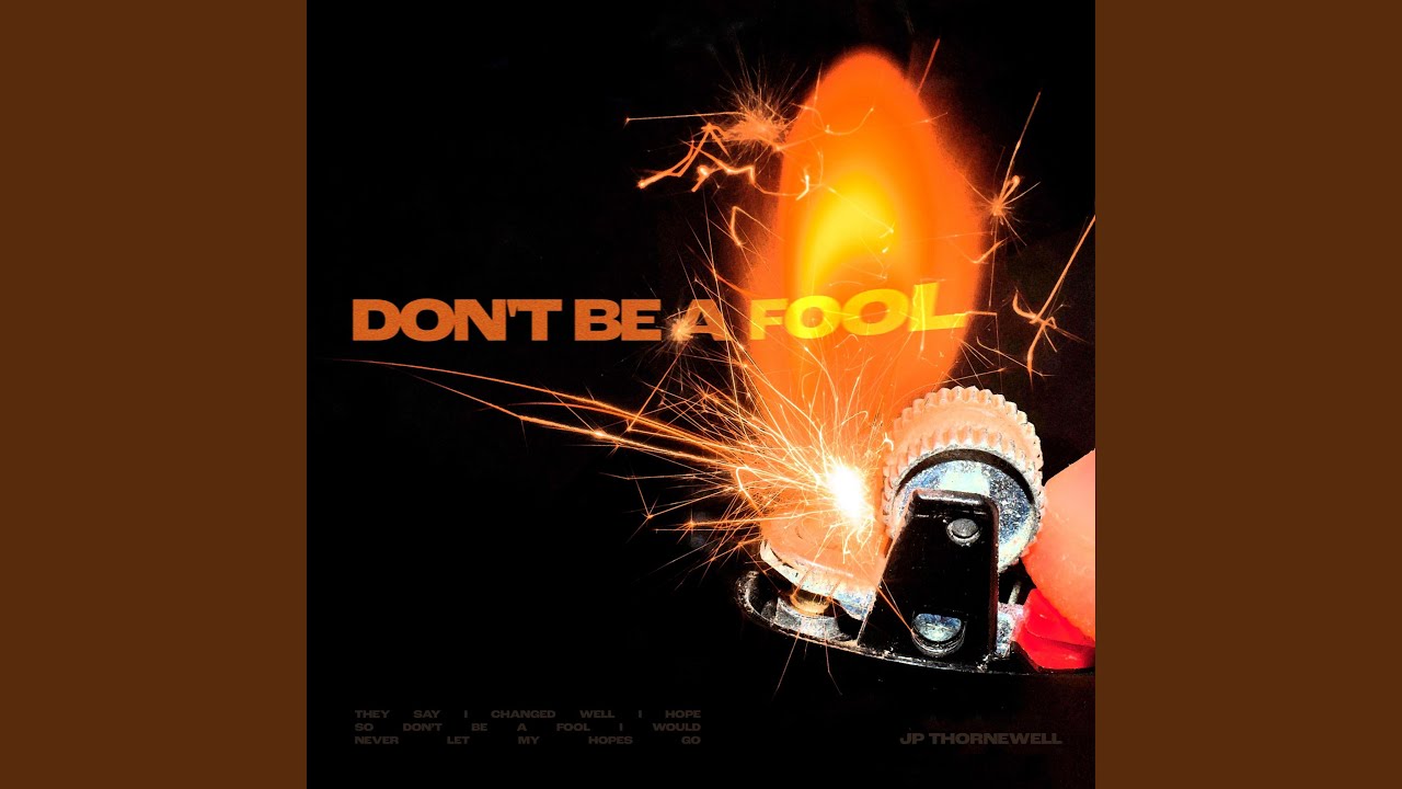 Don't Be A Fool