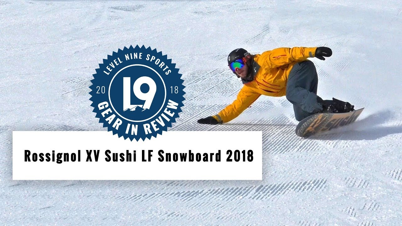 Gear In Review | Rossignol XV Sushi LF Snowboard 2018