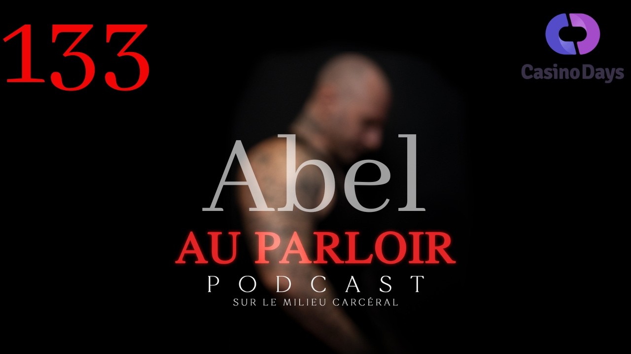 Épisode #133 - Abel