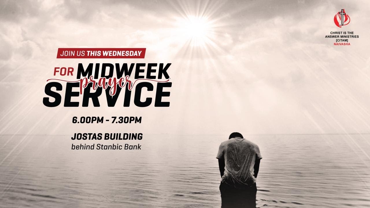 WATCH | @CitamNaivasha  |  LIVE  | #MidweekPrayers #JoinUs