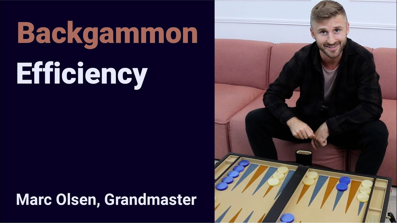Backgammon Efficiency, explained by Grandmaster Marc Olsen