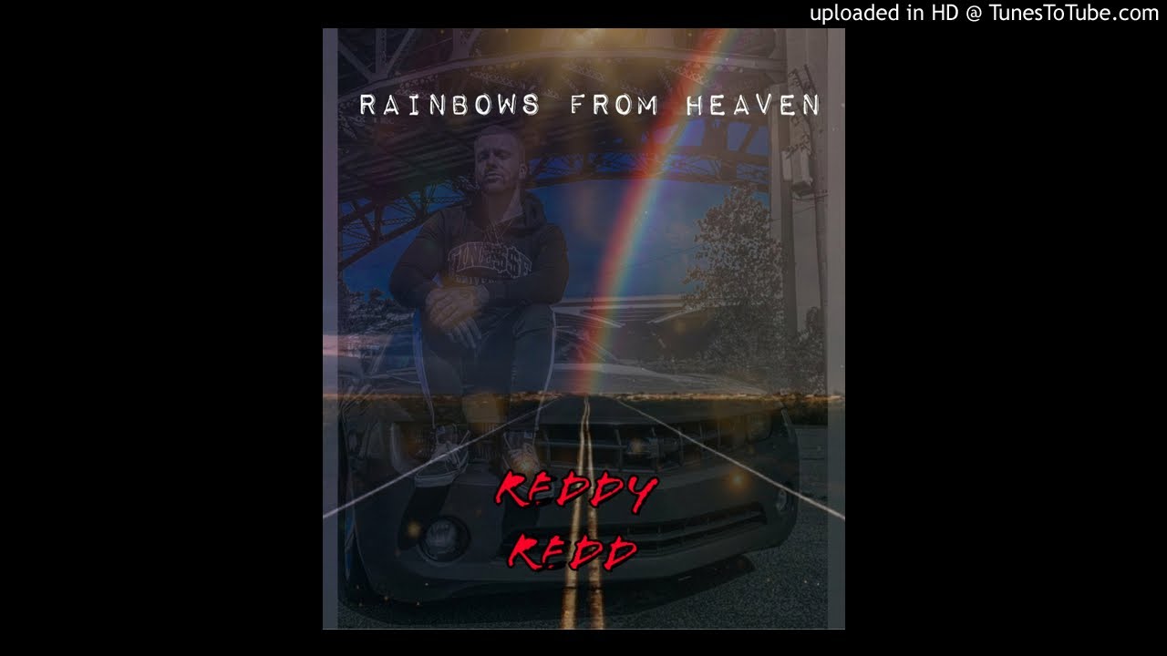 Reddy Redd- Rainbows From Heaven (Unmastered)