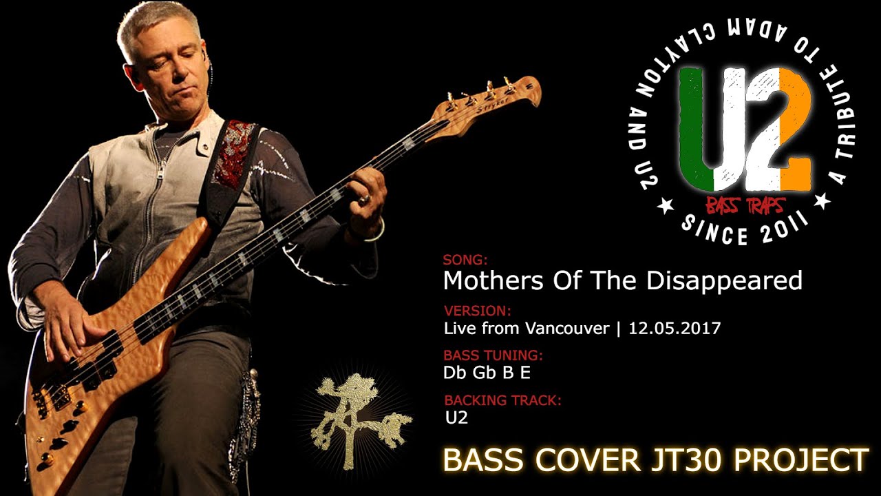U2 - Mothers Of The Disappeared [Bass Cover] (JT30 Project)