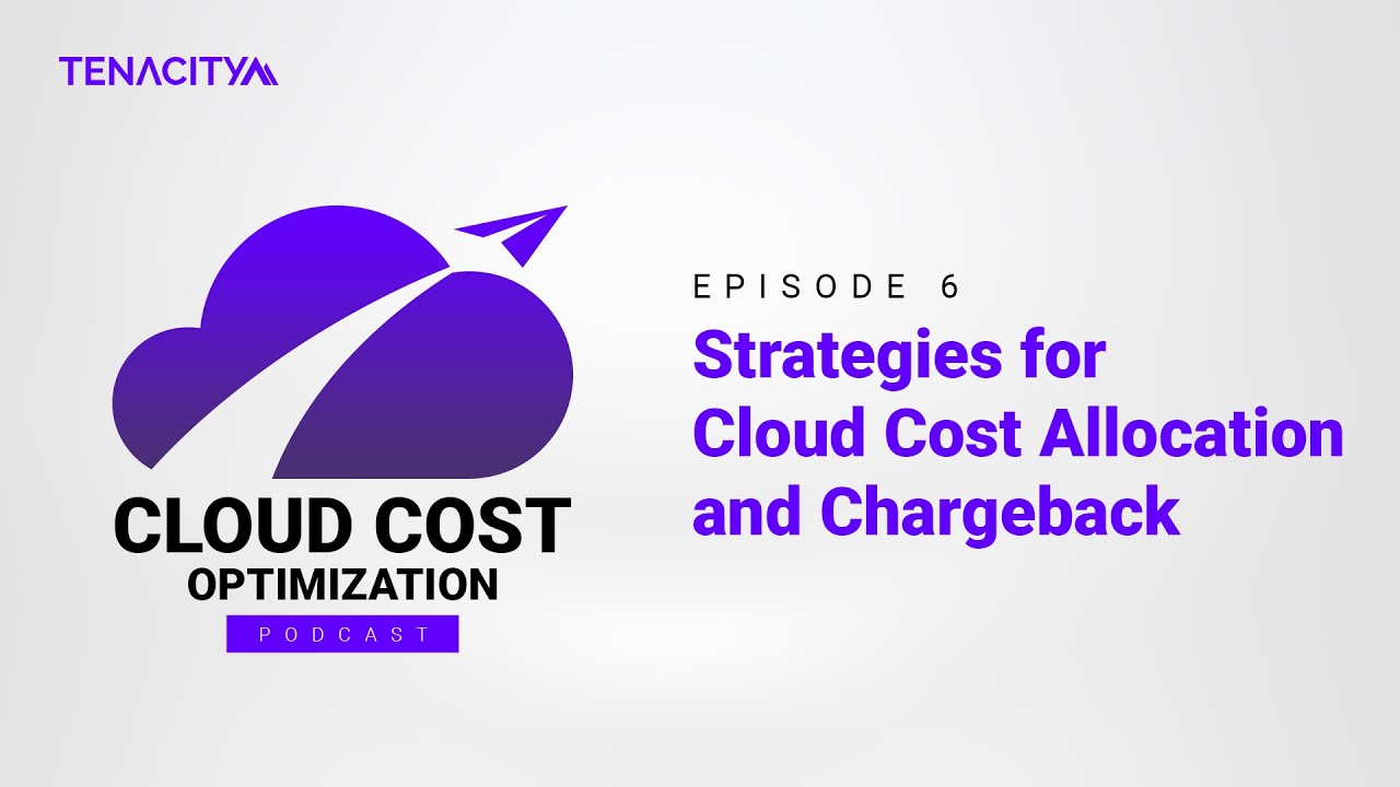 Strategies for Cloud Cost Allocation and Chargeback