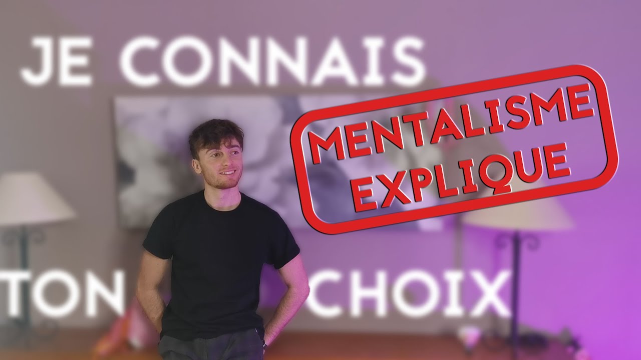 Explication d'une technique de mentalisme bluffante