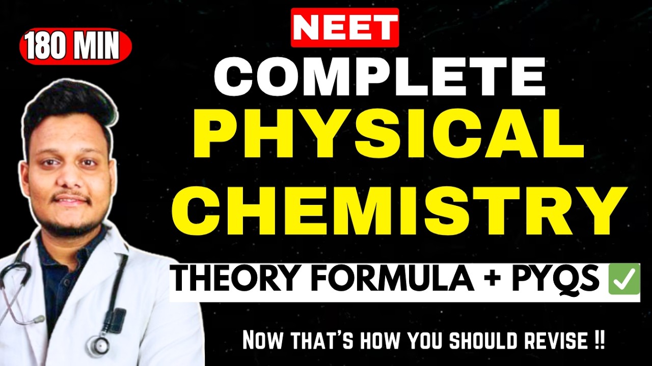 COMPLETE PHYSICAL CHEMISTRY ONE SHOT in 3 HOUR 🔥 || All NCERT CONCEPT, TRICKS PYQs Covered || NEET