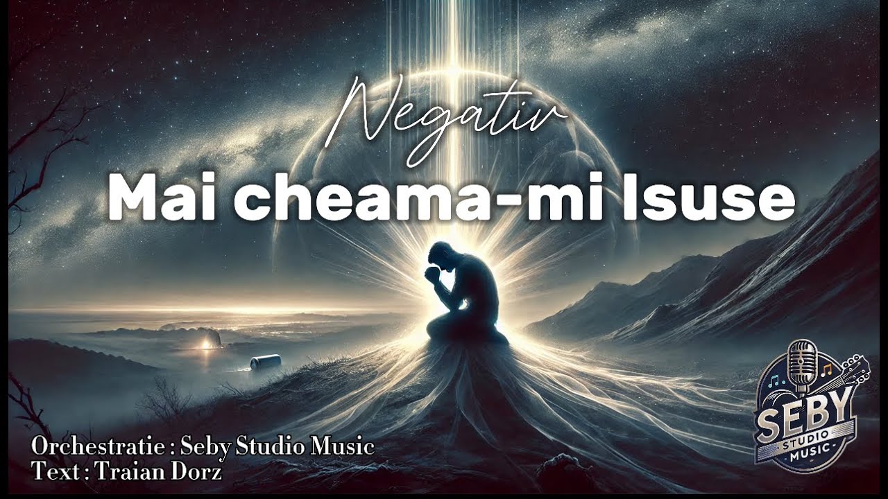 NEGATIV Crestin | Mai cheama-mi Isuse