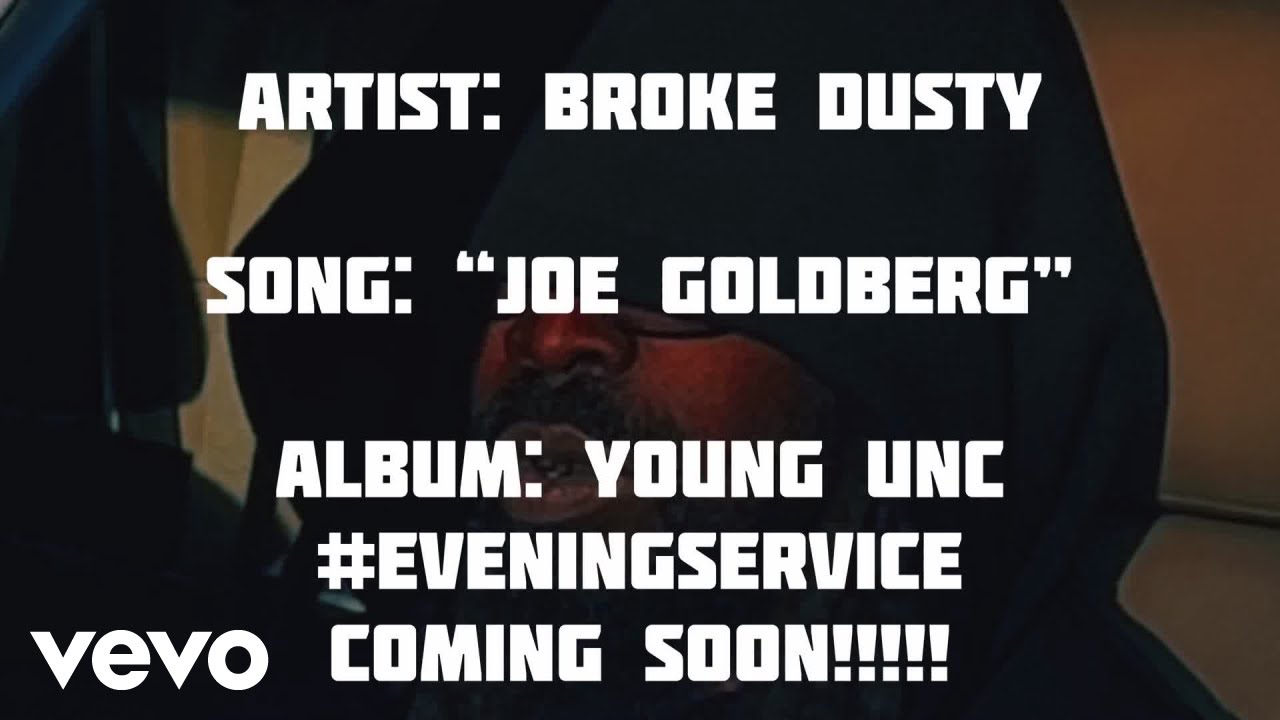 Broke Dusty - Joe Goldberg #FUZZYSLIPPERSFLOW