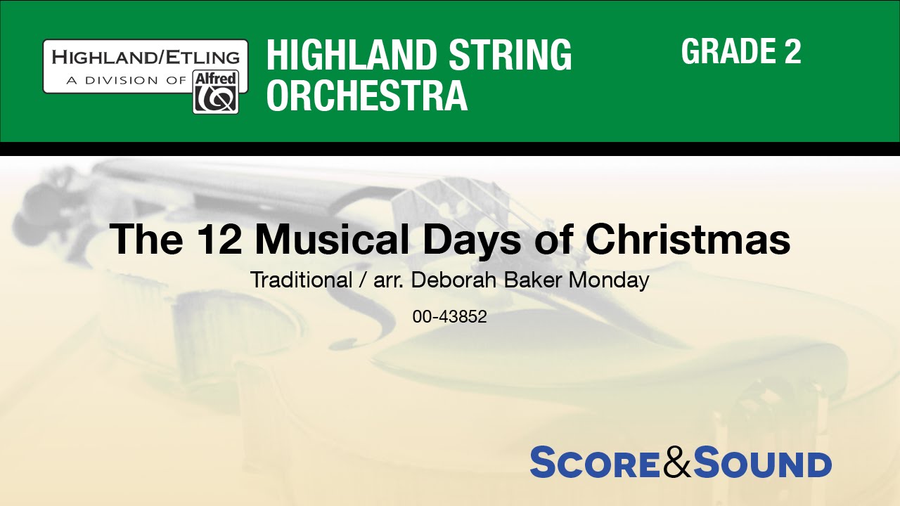The 12 Musical Days of Christmas, arr. Deborah Baker Monday - Score & Sound