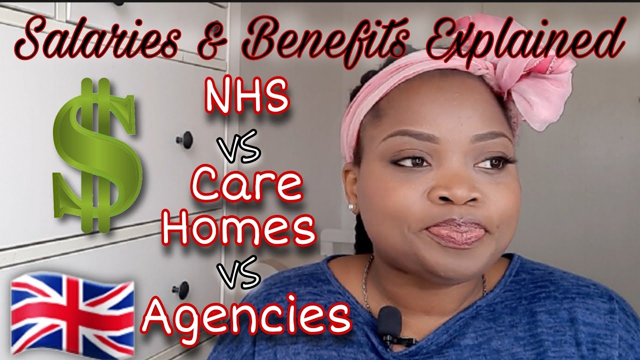 NHS vs Care Homes vs Agencies 🇬🇧 | Salaries & Benefits | What You Need To Know | Tola Lusi