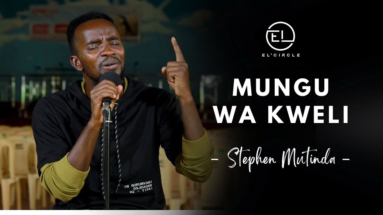 Mungu wa Kweli - El'Circle Eps1'2 | Stephen Mutinda | Let's Get Deeper|| Ngai wi wama