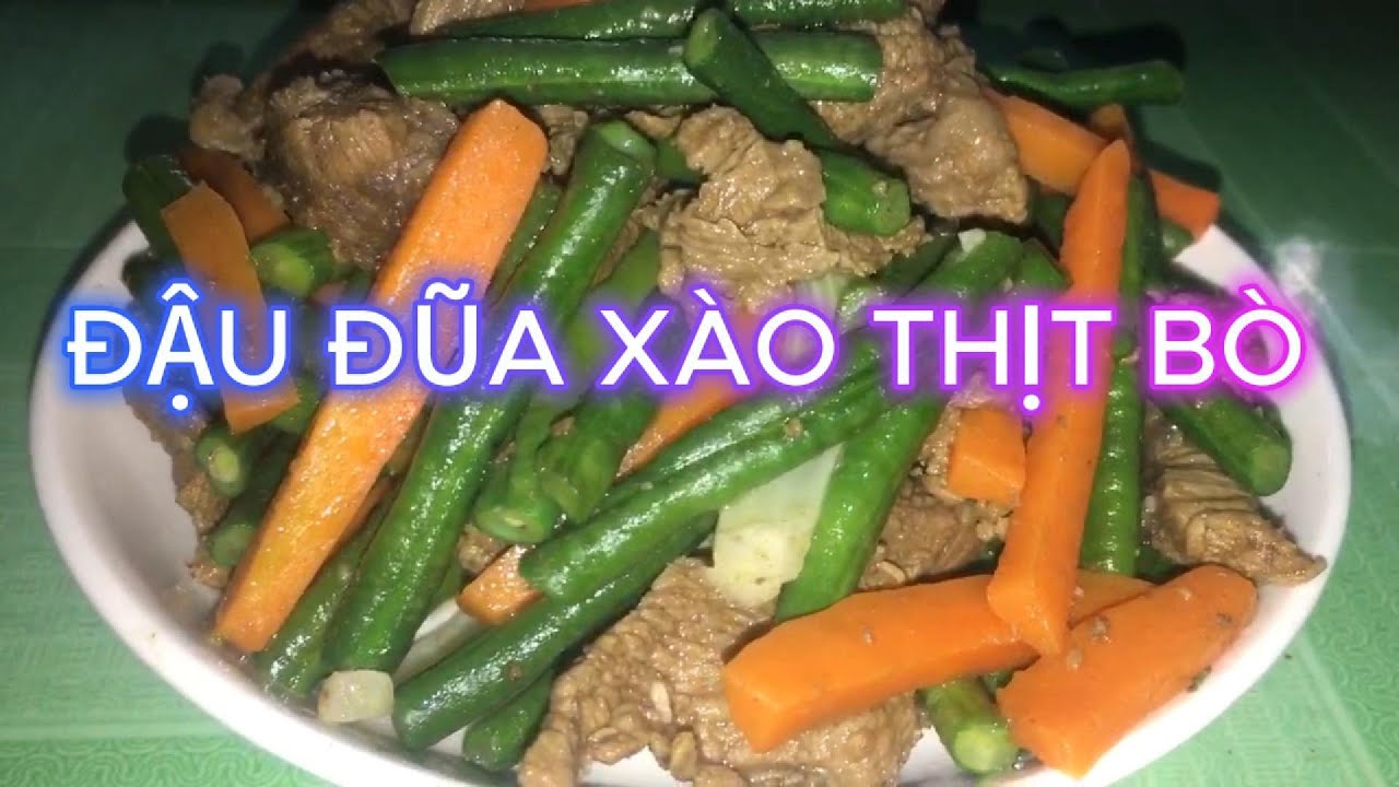 Đậu đũa xào thịt bò giòn ngon giữ được màu xanh