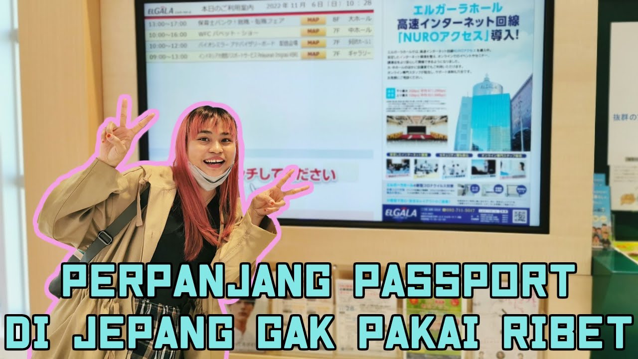Cara Memperpanjang Paspor di Jepang!! Prosesnya Mudah, Cepat dan Gak Ribet!!