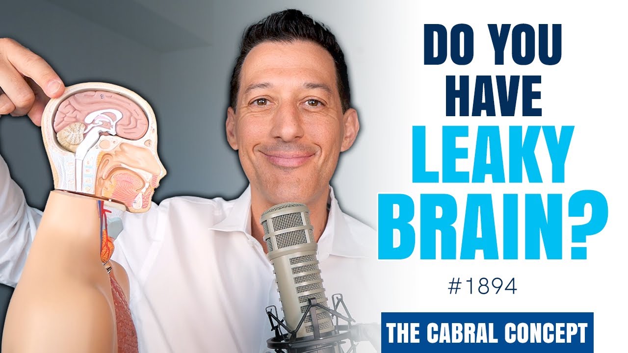 Do You Have Leaky Brain? (10 Question Quiz) | Cabral Concept 1894