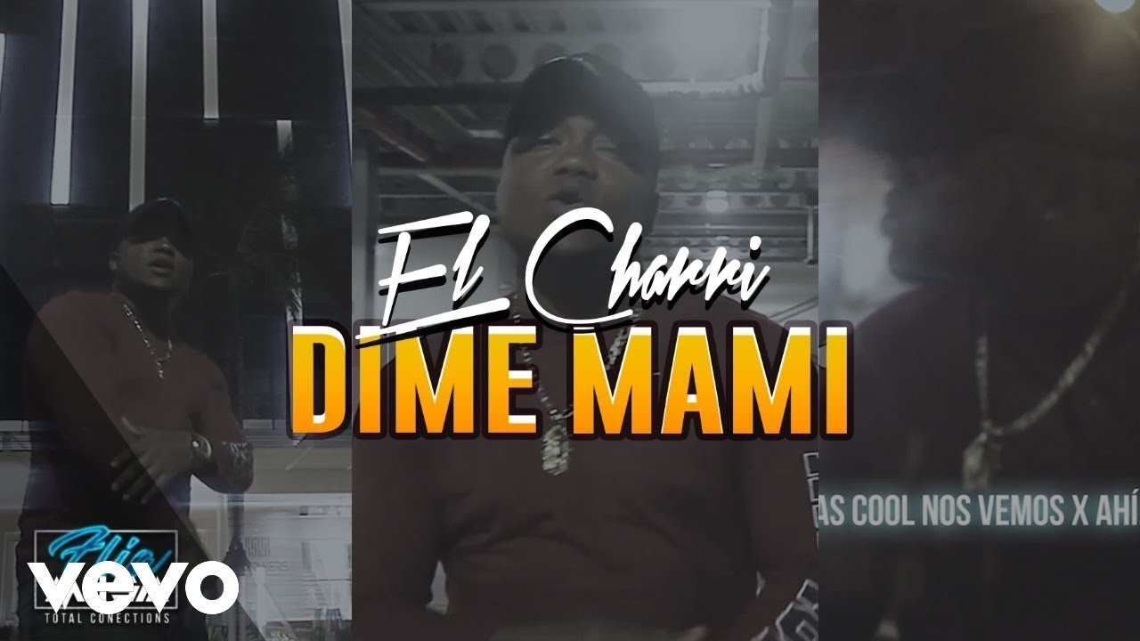 EL CHARRI - DIME MAMI (VIDEO LYRICS)