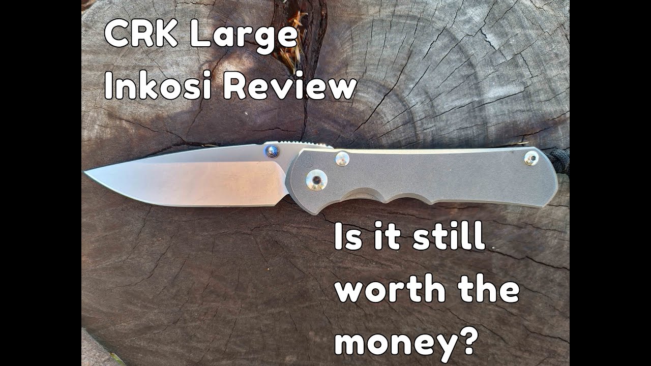 CRK Inkosi review Why this knife is still worth the money