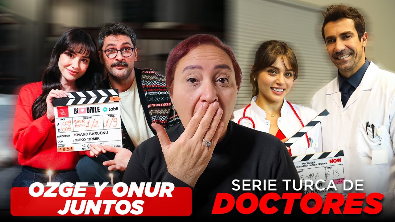 NUEVA SERIE TURCA DE DOCTORES CON ¡SILA E IBRAHIM¡ JUNTOS OZGE GUREL Y ONUR TUNA