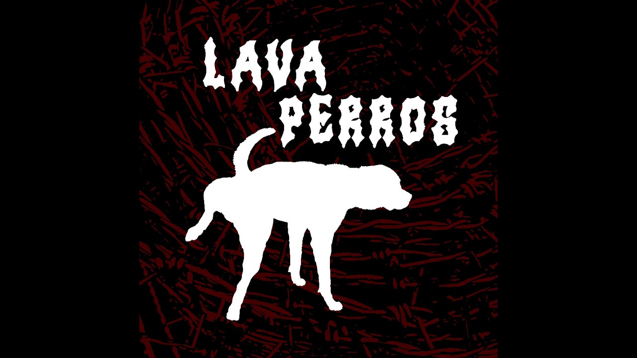Lava Perros - La Mierda