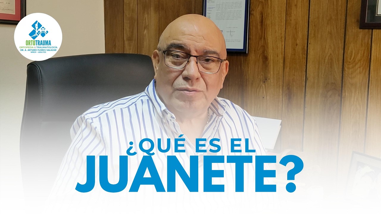 ¿Qué es un JUANETE y por qué aparece?