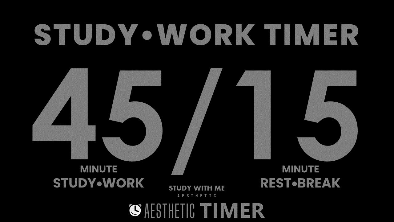 DARK Mode, 45 Minute Study Timer, 45/15 Timer, Gentle Alarm No Music | AESTHETIC TIMER