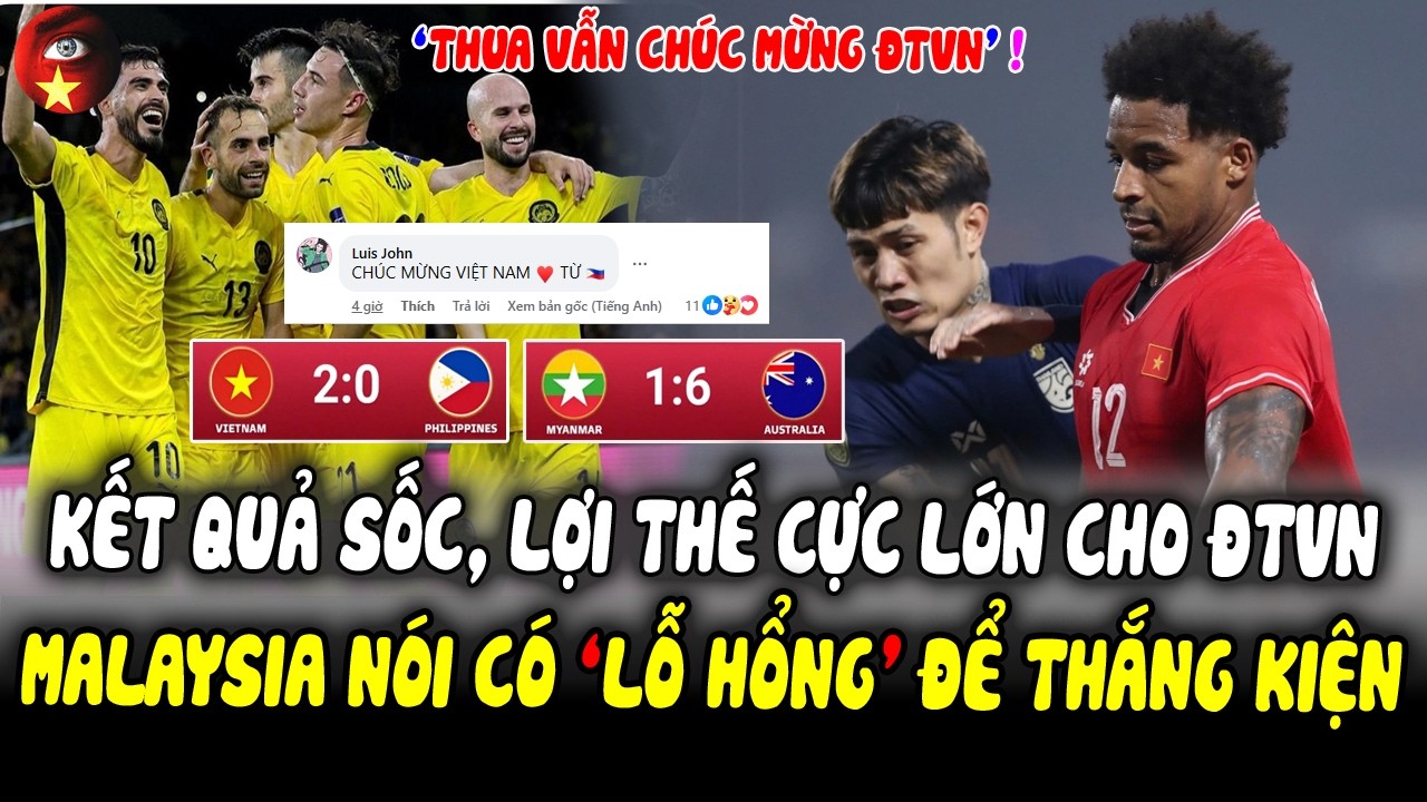 Tối 25/2: Myanmar Thua Sốc, ĐTVN Đón Lợi Thế Tuyệt Vời Ở Lượt Cuối, Malaysia Nói LỖ HỔNG Thắng Kiện!