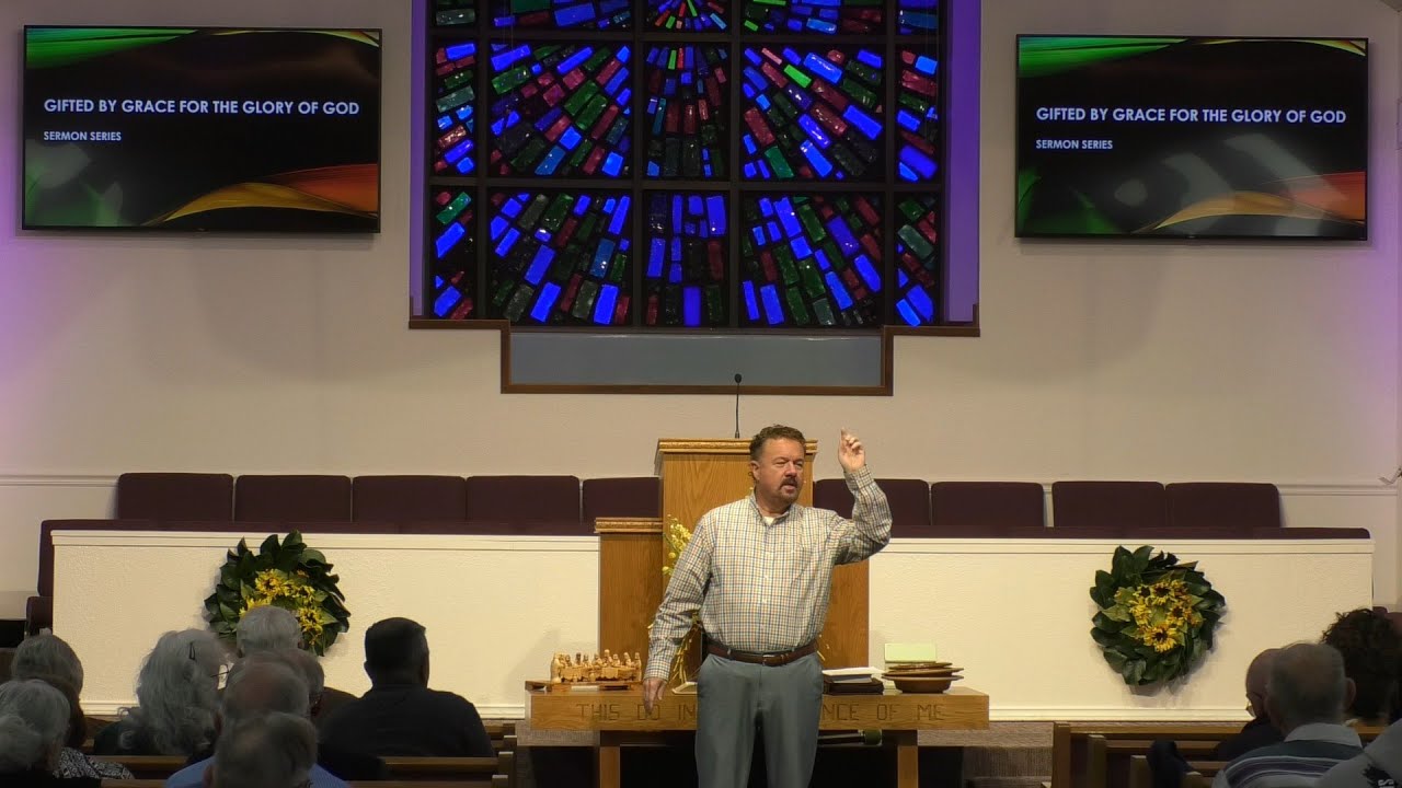 GIFTED BY GRACE FOR THE GLORY OF GOD  - PART 2