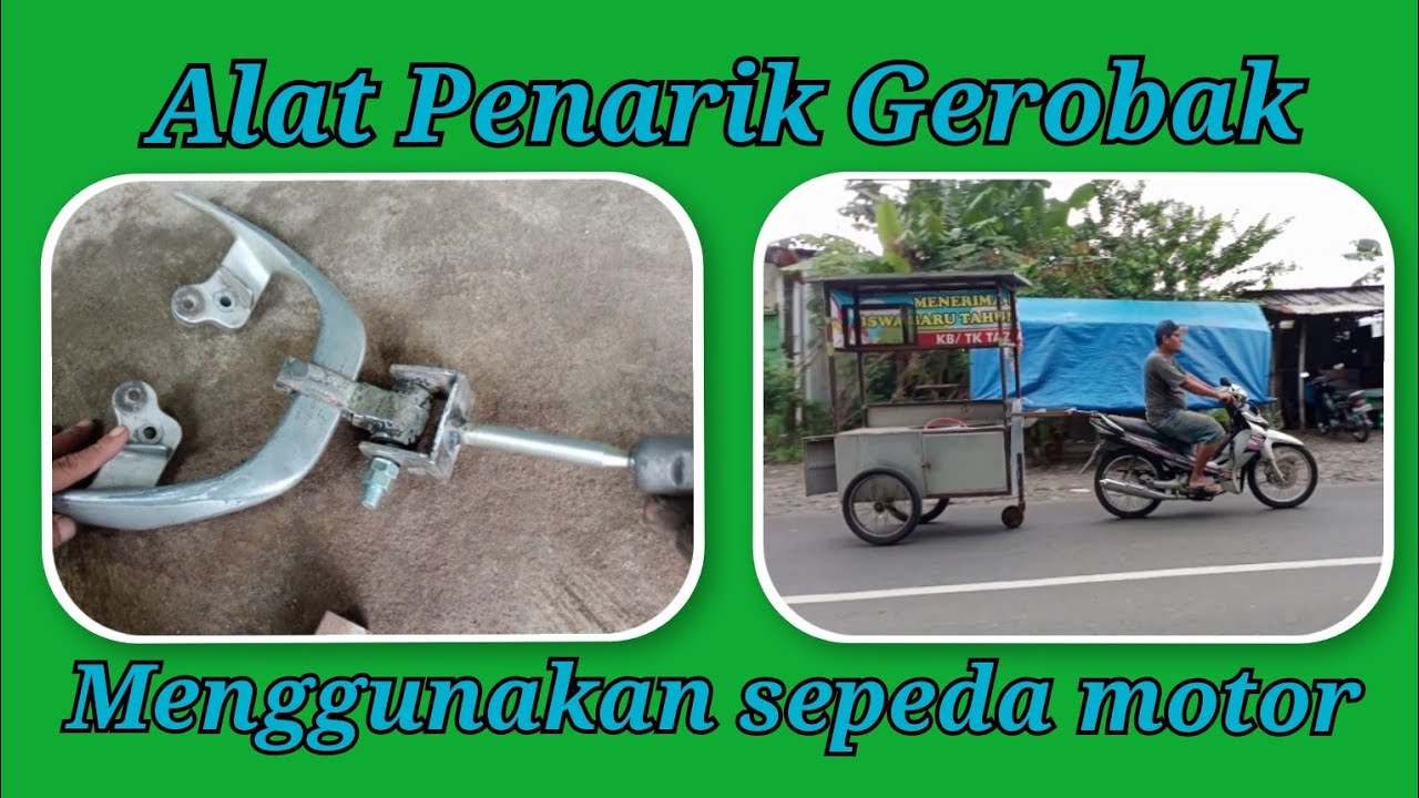 Gerobak motor / alat untuk narik gerobak