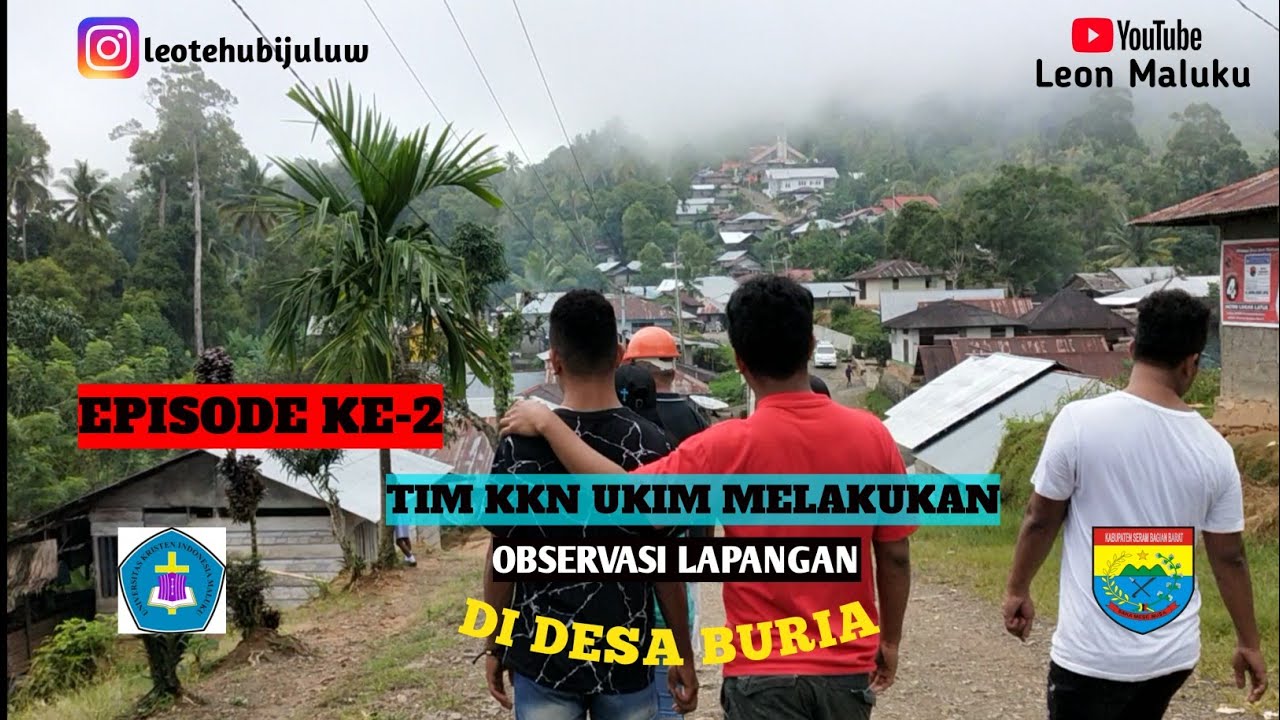KKN UKIM - SURVEI DI DESA BURIA